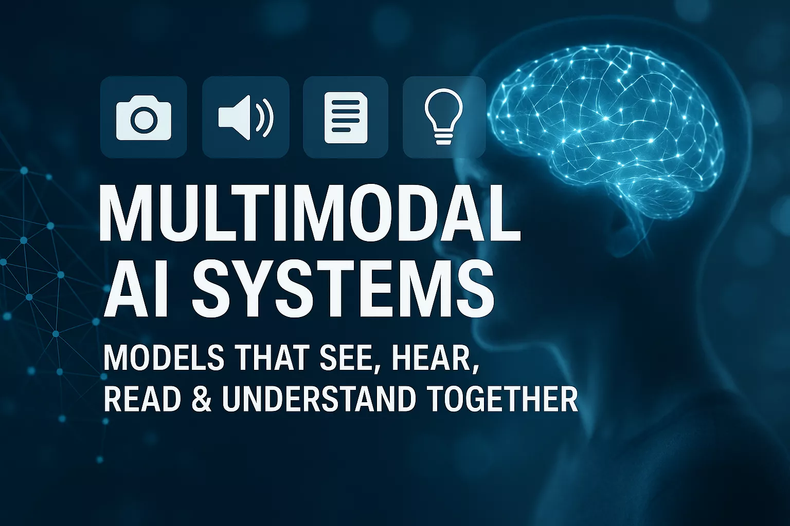 Multimodal AI Systems